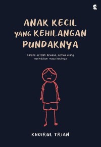 Image of Anak kecil yang kehilangan pundaknya