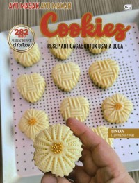 Image of Ayo masak ayo makan cookies : resep antigagal untuk usaha boga