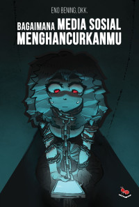 Image of Bagaimana media sosial menghancurkanmu