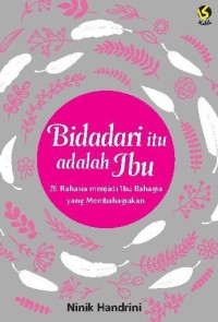 Image of Bidadari Itu Adalah Ibu