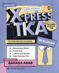 Image of Erlangga X-press TKA Bahasa Arab Untuk SMA/MA/SMK/MAK