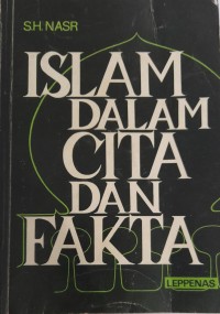 Image of Islam dalam cita dan fakta