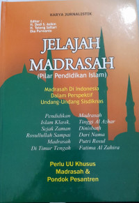 Image of Jelajah Madrasah: Pilar Pendidikan Islam