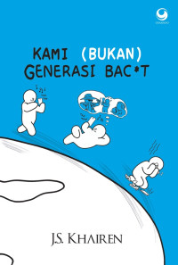 Image of Kami (bukan) generasi bacot