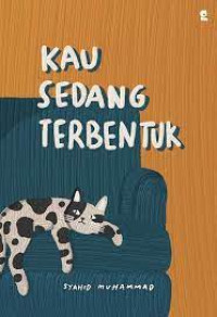 Image of Kau sedang terbentuk