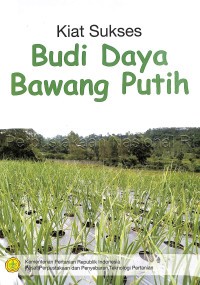 Image of Kiat sukses budi daya bawang putih