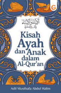 Image of Kisah ayah dan anak dalam al-quran