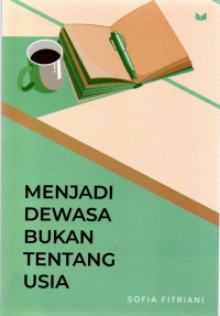 Image of Menjadi dewasa bukan tentang usia