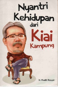 Image of Nyantri kehidupan dari kiai kampung