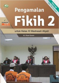 Image of Pengamalan Fikih 2 untuk Kelas XI Madrasah Aliyah