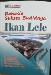 Image of Rahasia Sukses Budidaya Ikan Lele